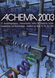 ACHEMA 2003 – Weltforum der Prozeßindustrien