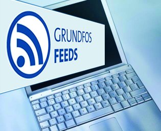 Grundfos bietet als erster Pumpenhersteller RSS-Feeds an