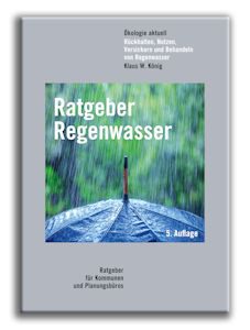 Ratgeber Regenwasser in überarbeiteter 5. Auflage