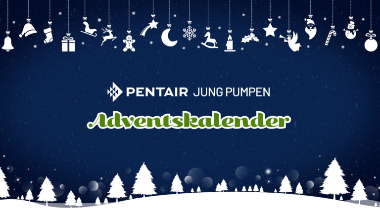 Pentair Jung Pumpen stellt wieder Adventskalender bereit
