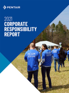 Pentair Showcases Positive Business Impacts in New 2021 Corporate Responsibility Report