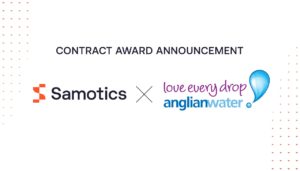 Anglian Water Selects Samotics for Operational Resilience and Energy Efficiency