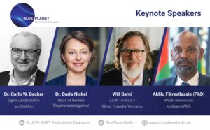 Reshaping Our Cities: BLUE PLANET Berlin Water Dialogues 2024 on “Urban Water Resilience”