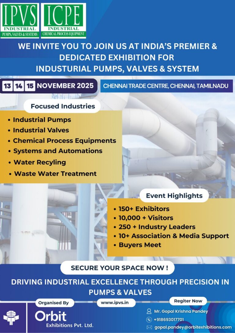 Shaping the future of Industrial Pumps, Valves & Systems ( IPVS ) Expo 2025